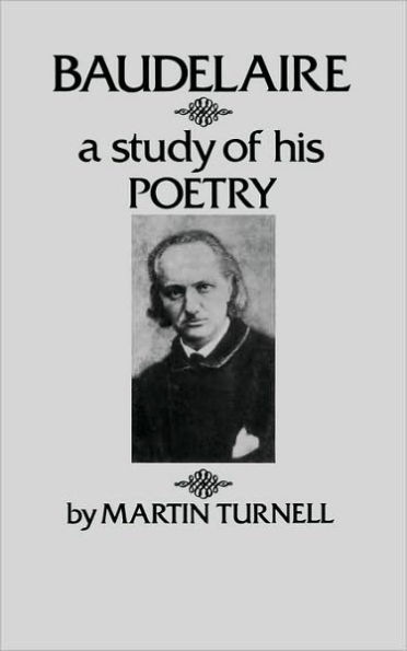 Baudelaire: A Study of His Poetry
