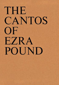 Title: The Cantos of Ezra Pound, Author: Ezra Pound