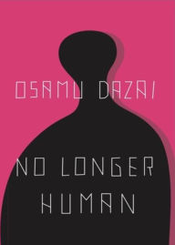 Free books database download No Longer Human  by Osamu Dazai, Donald Keene