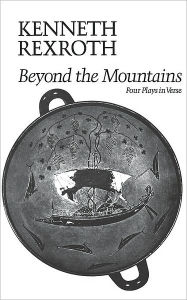 Title: Beyond the Mountains, Author: Kenneth Rexroth