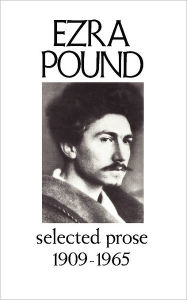 Title: Selected Prose 1909-1956, Author: Ezra Pound