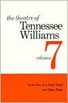 Title: The Theatre of Tennessee Williams Volume VII: In the Bar of a Tokyo Hotel and Other Plays, Author: Tennessee Williams