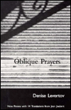 Title: Oblique Prayers: New Poems with Fourteen Translations from Jean Joubert, Author: Denise Levertov