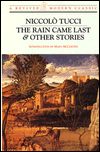 Title: The Rain Came Last and Other Stories, Author: Niccolo Tucci