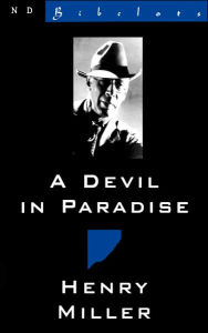 Title: A Devil in Paradise, Author: Henry Miller