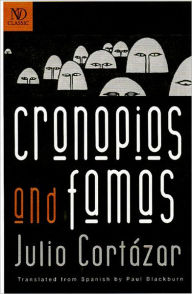 Title: Cronopios and Famas, Author: Julio Cortázar