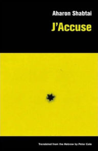 Title: J'Accuse, Author: Aharon Shabtai