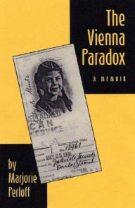 Title: The Vienna Paradox: A Memoir, Author: Marjorie Perloff