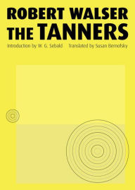 Title: The Tanners, Author: Robert Walser