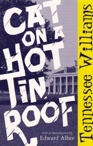 Title: Cat on a Hot Tin Roof, Author: Tennessee Williams