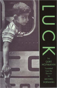 Title: Luck, Author: Gert Hofmann