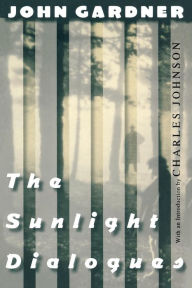 Title: Sunlight Dialogues, Author: John Gardner