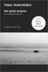 Title: The Great Enigma: New Collected Poems, Author: Tomas Tranströmer