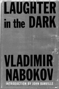 Title: Laughter in the Dark, Author: Vladimir Nabokov