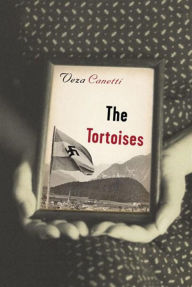 Title: The Tortoises, Author: Veza Canetti