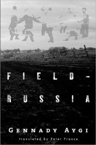 Title: Field-Russia, Author: Gennady Aygi