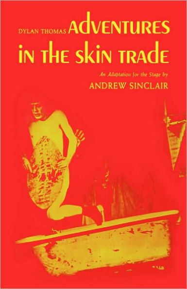 Adventures In The Skin Trade: Play Adaptation