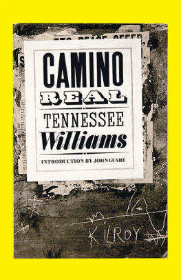 Camino Real By Tennessee Williams Paperback Barnes Noble