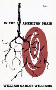 Title: In the American Grain, Author: William Carlos Williams