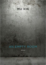 Title: An Empty Room, Author: Mu Xin