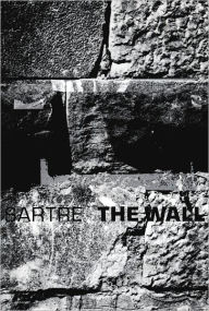 Title: The Wall: (Intimacy) and Other Stories, Author: Jean-Paul Sartre