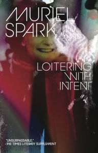 Title: Loitering with Intent, Author: Muriel Spark