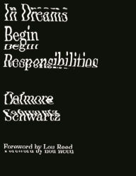Title: In Dreams Begin Responsibilities: And Other Stories, Author: Delmore Schwartz