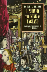 Title: I Served the King of England (New Directions Classic), Author: Bohumil Hrabal