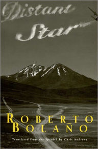 Title: Distant Star, Author: Roberto Bolaño