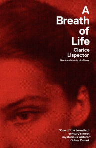 Title: A Breath of Life, Author: Clarice Lispector