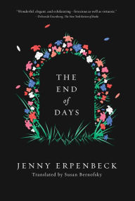 Title: The End of Days, Author: Jenny Erpenbeck