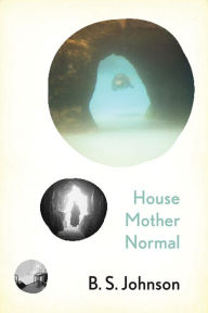 Free book finder download House Mother Normal by B.S. Johnson