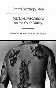 Title: Martín and Meditations on the South Valley: Poems, Author: Jimmy Santiago Baca