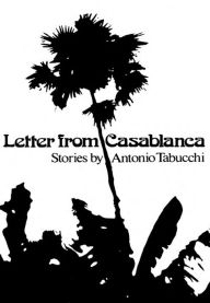 Title: Letter from Casablanca, Author: Antonio Tabucchi