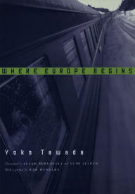 Title: Where Europe Begins, Author: Yoko Tawada