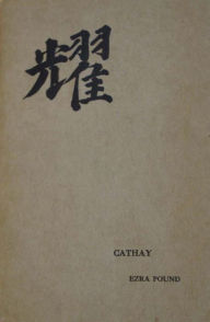 Title: Cathay: Centennial Edition, Author: Ezra Pound