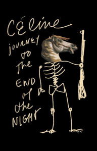 Title: Journey to the End of the Night, Author: Louis-Ferdinand Céline