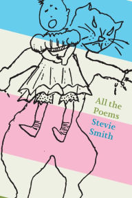 Title: All the Poems of Stevie Smith, Author: Stevie Smith