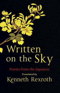 Title: Written on the Sky: Poems from the Japanese, Author: Eliot Weinberger