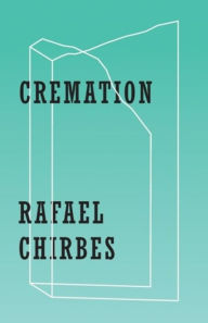 Title: Cremation, Author: Rafael Chirbes