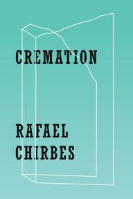 Title: Cremation, Author: Rafael Chirbes