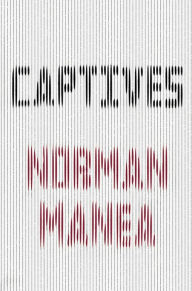 Title: Captives, Author: Norman Manea