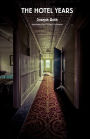 The Hotel Years