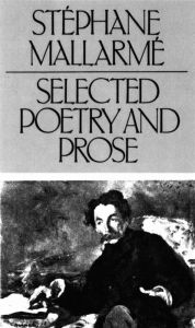 Title: Selected Poetry and Prose, Author: Stephane Mallarme