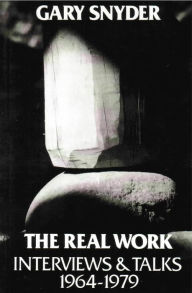 Title: The Real Work: Interviews and Talks, 1964-79, Author: William Scott McLean
