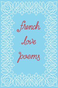 Title: French Love Poems, Author: New Directions