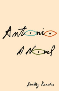 Books downloaded from itunes Antonio by Beatriz Bracher, Adam Morris  English version