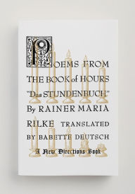 Title: Poems from the Book of Hours, Author: Rainer Maria Rilke