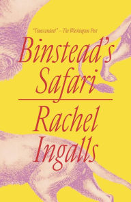 Free ebook gratis download Binstead's Safari in English by Rachel Ingalls