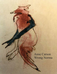 Title: Wrong Norma, Author: Anne Carson